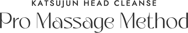KATSUJUN HEAD CLEANSE Pro Massage Method